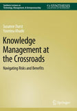 Knowledge Management at the Crossroads