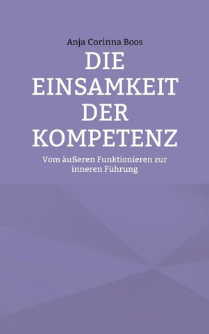 Die Einsamkeit der Kompetenz