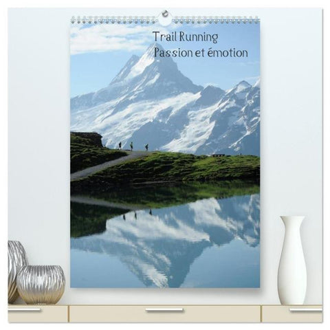 Trail Running Passion et émotion (Calendrier mural 2026 DIN A2 horizontal) calendrier de bureau
