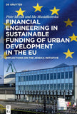 Financial Engineering in Sustainable Funding of Urban Development in the EU