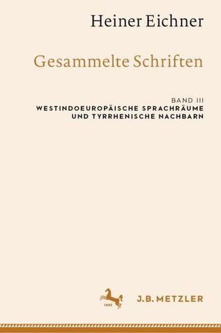 Heiner Eichner: Gesammelte Schriften