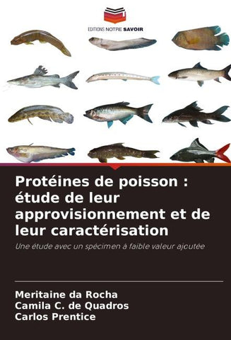 Protéines de poisson : étude de leur approvisionnement et de leur caractérisation