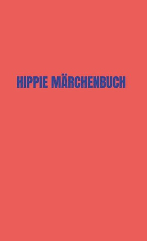 Hippie Märchenbuch
