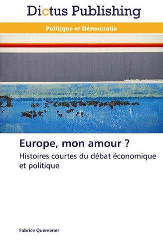Europe, mon amour ?