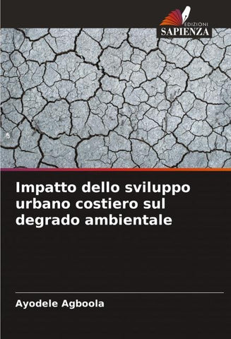 Impatto dello sviluppo urbano costiero sul degrado ambientale