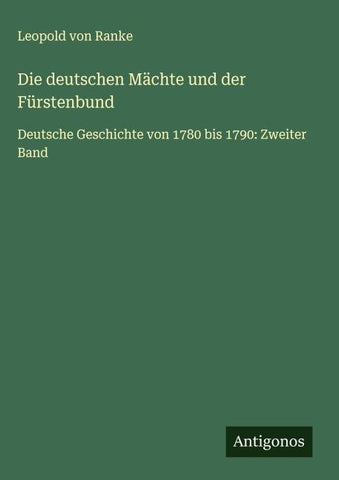 Die deutschen Mächte und der Fürstenbund