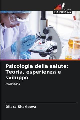 Psicologia della salute: Teoria, esperienza e sviluppo
