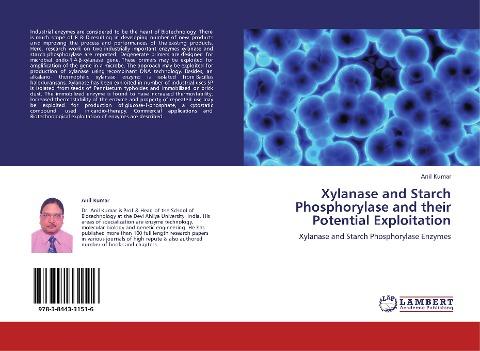 Xylanase and Starch Phosphorylase and their Potential Exploitation