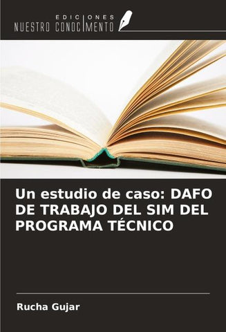 Un estudio de caso: DAFO DE TRABAJO DEL SIM DEL PROGRAMA TÉCNICO