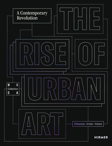 The Rise of Urban Art - A Contemporary Revolution