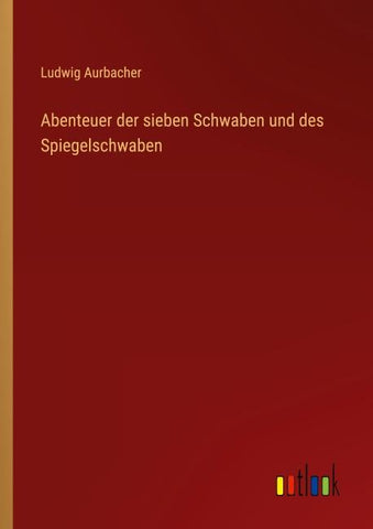 Abenteuer der sieben Schwaben und des Spiegelschwaben