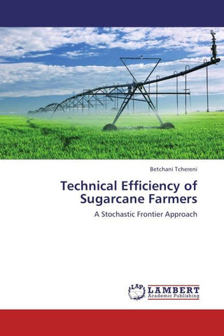 Technical Efficiency of Sugarcane Farmers