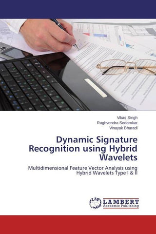 Dynamic Signature Recognition using Hybrid Wavelets