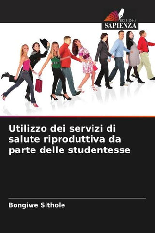 Utilizzo dei servizi di salute riproduttiva da parte delle studentesse
