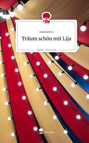 Träum schön mit Lija. Life is a Story - story.one