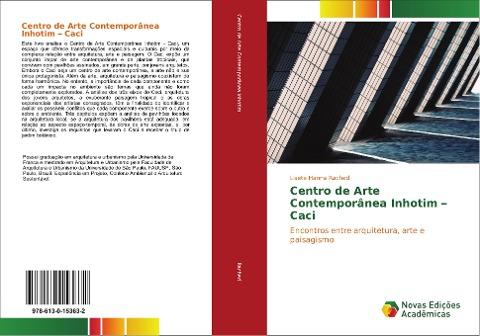 Centro de Arte Contemporânea Inhotim - Caci