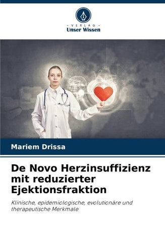 De Novo Herzinsuffizienz mit reduzierter Ejektionsfraktion