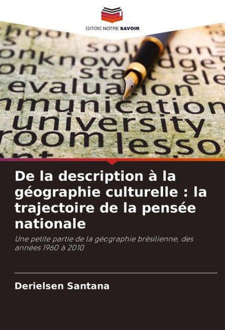 De la description à la géographie culturelle : la trajectoire de la pensée nationale
