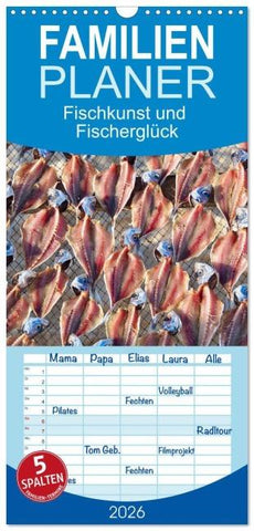 Familienplaner 2026 - Fischkunst und Fischerglück mit 5 Spalten (Wandkalender, 21 x 45 cm) CALVENDO