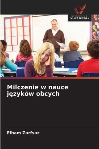 Milczenie w nauce j¿zyków obcych