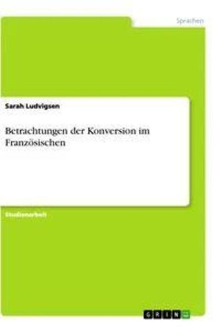 Betrachtungen der Konversion im Französischen