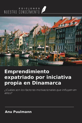 Emprendimiento expatriado por iniciativa propia en Dinamarca