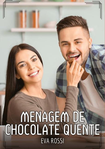 Menagem de chocolate quente