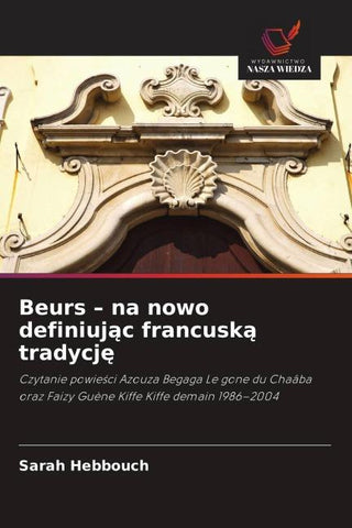 Beurs - na nowo definiuj¿c francusk¿ tradycj¿