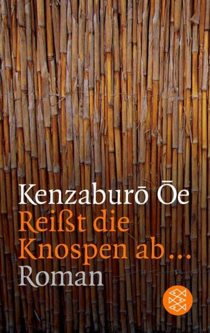 Reisst die Knospen ab...