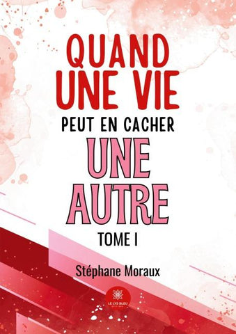 Quand une vie peut en cacher une autre