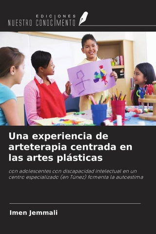 Una experiencia de arteterapia centrada en las artes plásticas