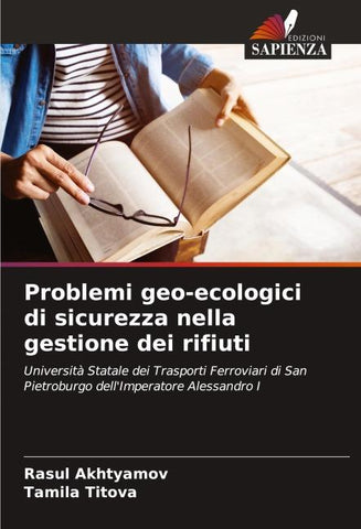 Problemi geo-ecologici di sicurezza nella gestione dei rifiuti