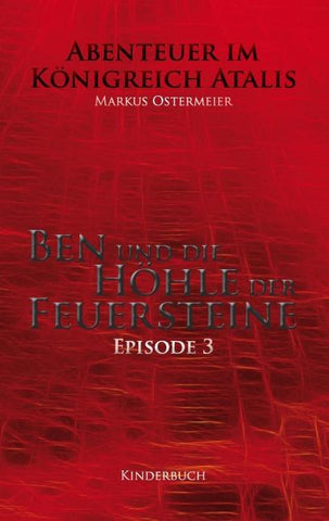 Ben und die Höhle der Feuersteine