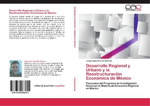 Desarrollo Regional y Urbano y la Reestructuración Económica de México