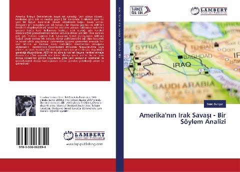 Amerika'n¿n Irak Sava¿¿ - Bir Söylem Analizi