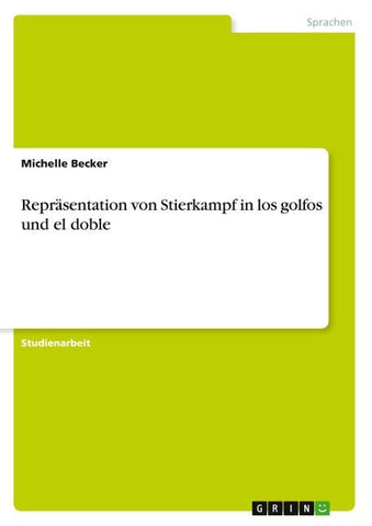 Repräsentation von Stierkampf in los golfos und el doble