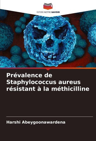 Prévalence de Staphylococcus aureus résistant à la méthicilline