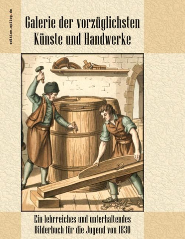 Galerie der vorzüglichsten Künste und Handwerke
