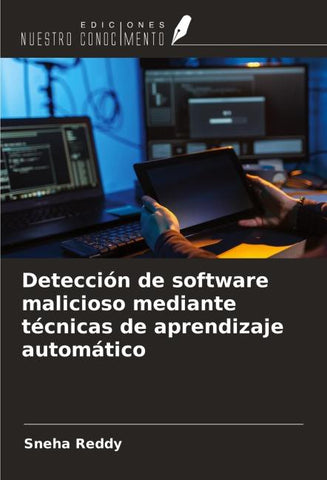 Detección de software malicioso mediante técnicas de aprendizaje automático