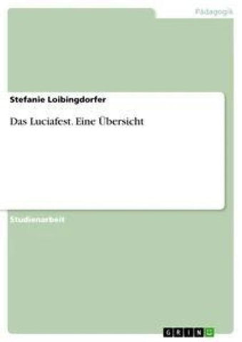 Das Luciafest. Eine Übersicht