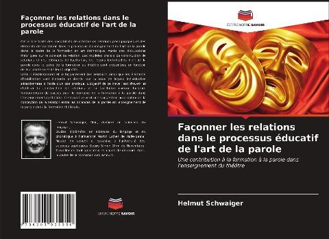Façonner les relations dans le processus éducatif de l'art de la parole