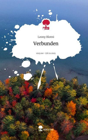 Verbunden. Life is a Story - story.one
