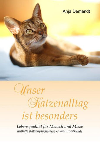 Unser Katzenalltag ist besonders