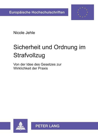 Sicherheit und Ordnung im Strafvollzug
