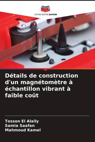 Détails de construction d'un magnétomètre à échantillon vibrant à faible coût