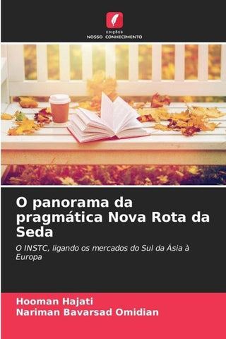 O panorama da pragmática Nova Rota da Seda