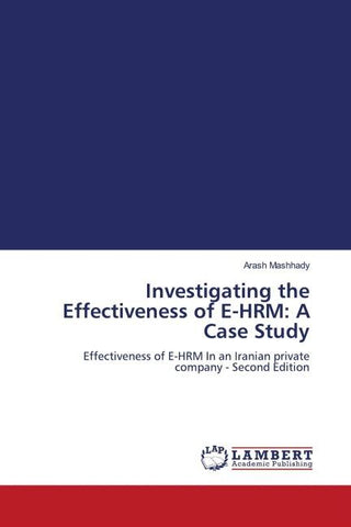 Investigating the Effectiveness of E-HRM: A Case Study