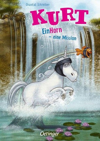 Kurt, Einhorn wider Willen 3. EinHorn – eine Mission