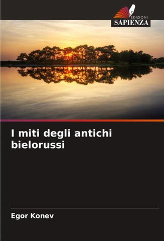 I miti degli antichi bielorussi