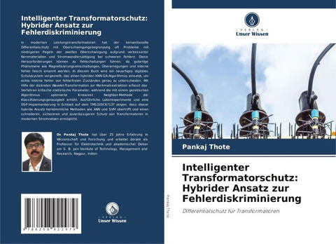 Intelligenter Transformatorschutz: Hybrider Ansatz zur Fehlerdiskriminierung